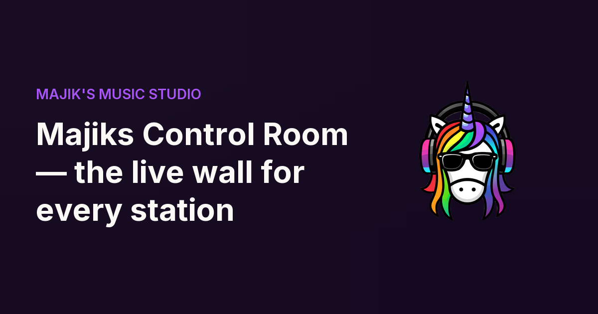Majiks Control Room